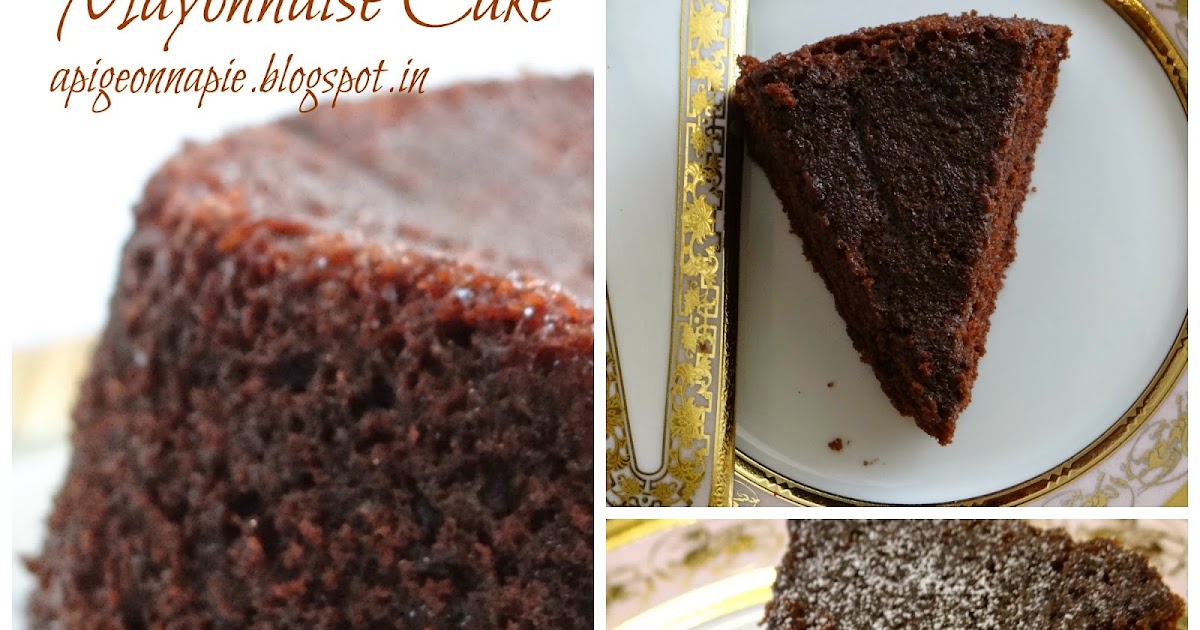 apigeonnapie Mayonnaise Cake
