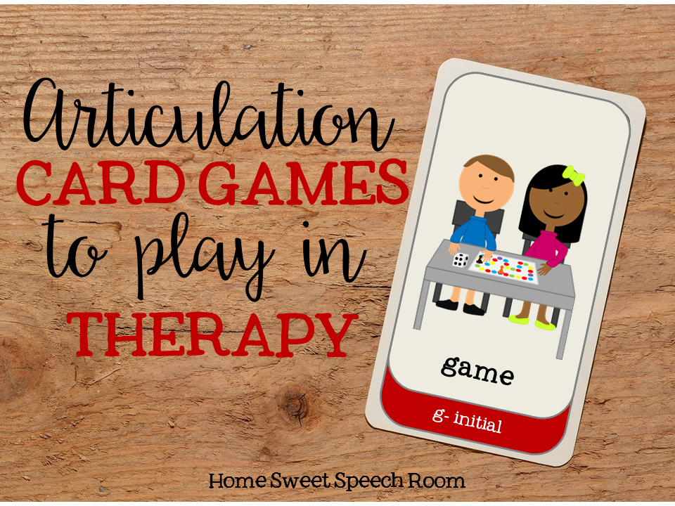 Home Sweet Speech Room Articulation Card Games to Play in Therapy