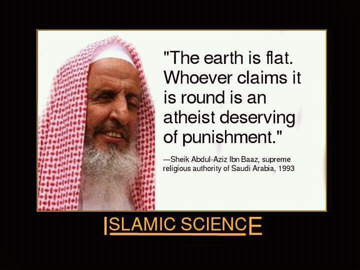 Flat Earth theory is widely held amongst Muslim theologians. 