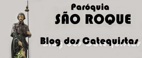 Catequese Paróquia São Roque - Carapicuíba