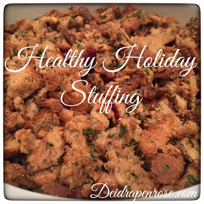 Healthy holiday recipes, healthy thanksgiving recipes, holiday stuffing healthy, healthy mom, weight loss recipes, stay fit over the holidays, surveying the holidays, Deidra Penrose, weight loss recipes, weight loss journey, fitness journey, top beachbody coach PA,clean eating tips, clean eating recipe, healthy family recipes