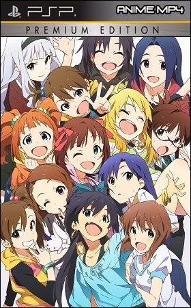 The+Idolm@ster - The Idolm@ster + Especial [MEGA] [PSP] - Anime Ligero [Descargas]