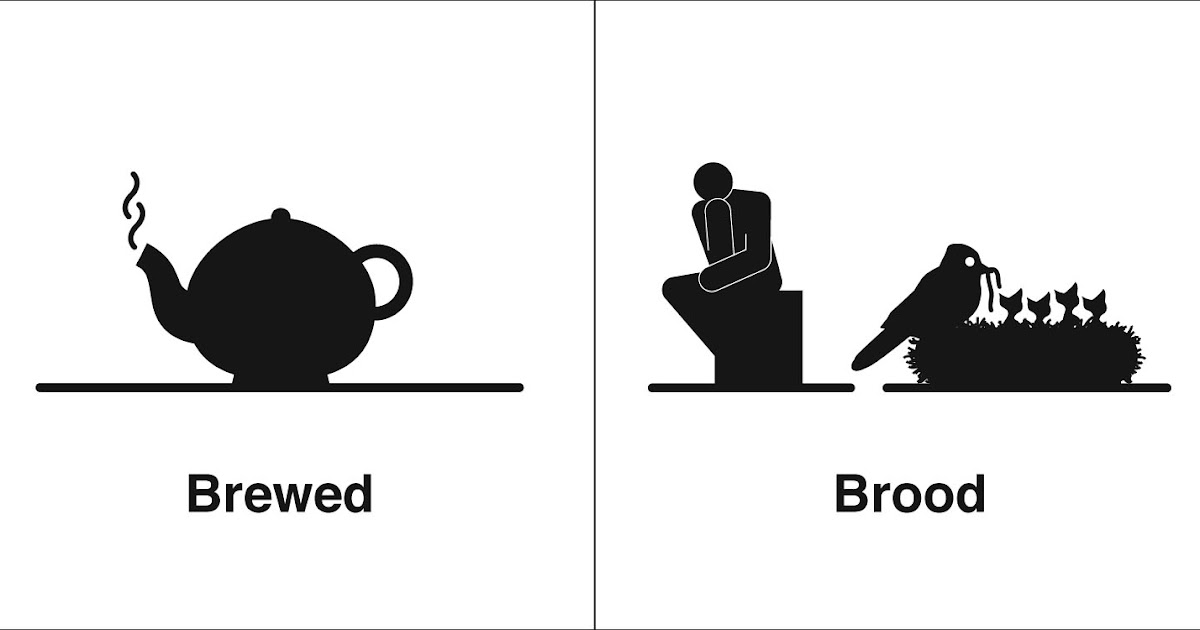 Homophones, Weakly Brewed & Brood