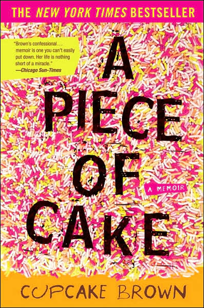 A Piece Of Cake A Million Little Pieces A Piece Of Cake A Million Little Pieces