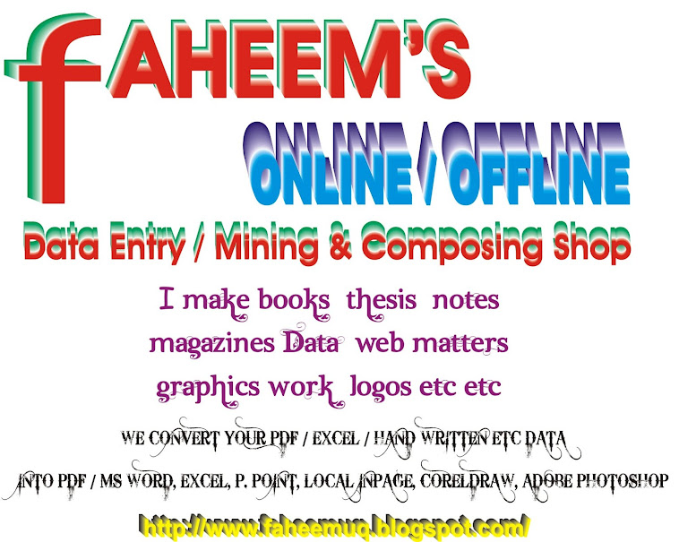 FAHEEM'S ONLINE / OFFLINE COMPUTER COMPOSING - TYPING SHOP WORLDWIDE