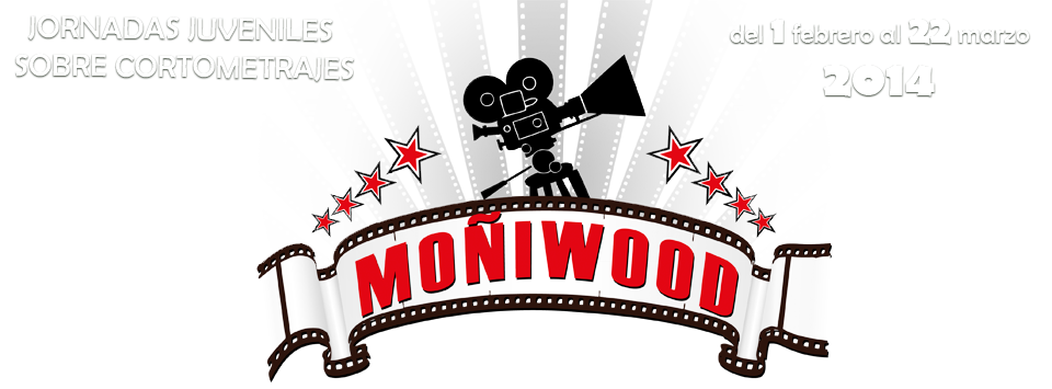 MOÑIWOOD - JORNADAS SOBRE CORTOMETRAJE