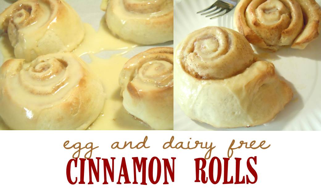 Naturally Creative Mama Eggfree and Dairyfree Cinnamon Rolls YUMMY!!