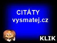 CITÁTY - VYSMÁTEJ.CZ