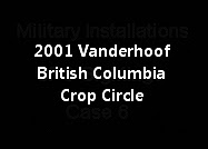 2001 Vanderhoof British Columbia Crop Circle Investigated By Brian Vike.