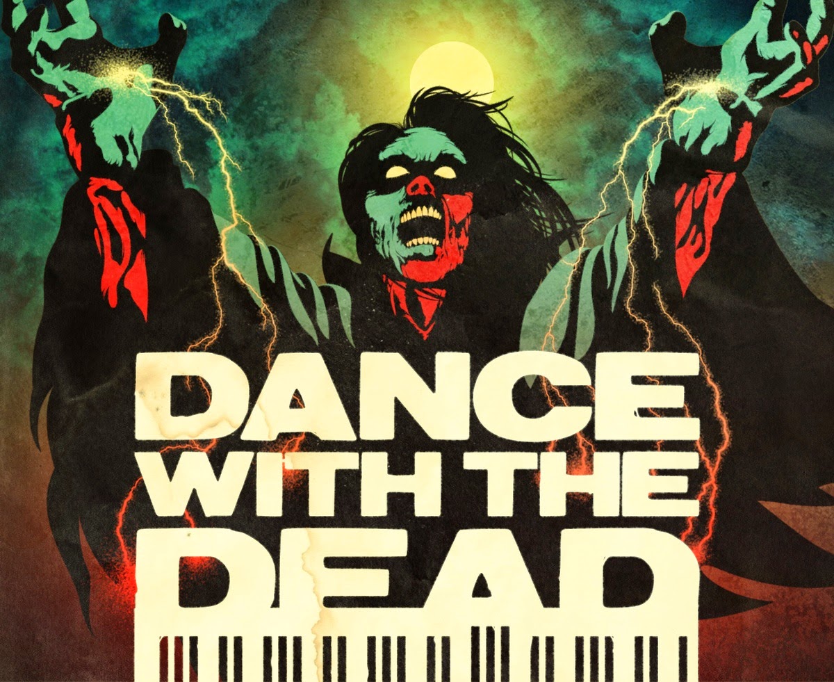 Dance with the Dead Dance with the Dead