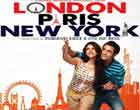 Watch Hindi Movie London, Paris, New York Online