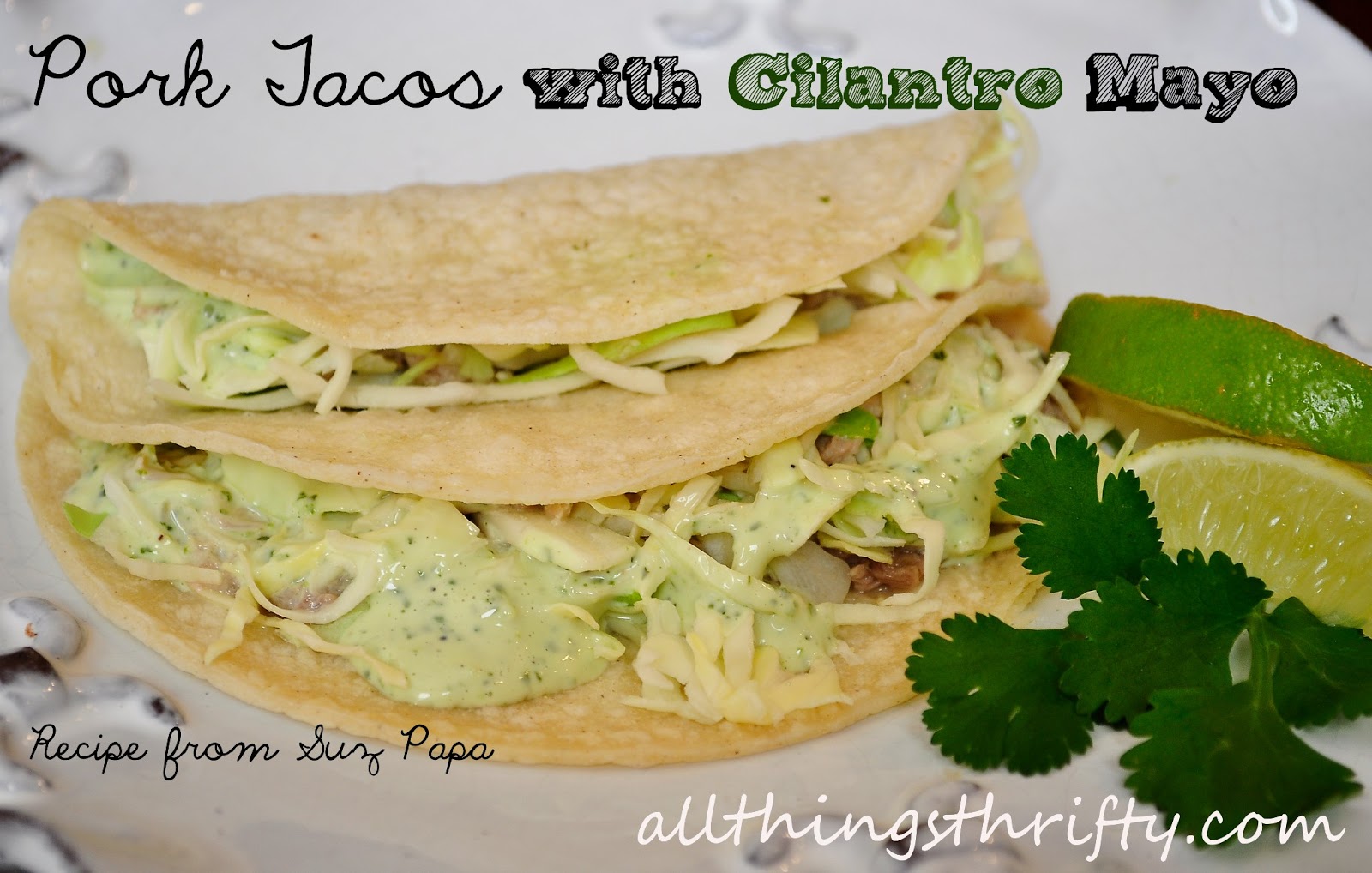 Pork Tacos with Cilantro Mayo