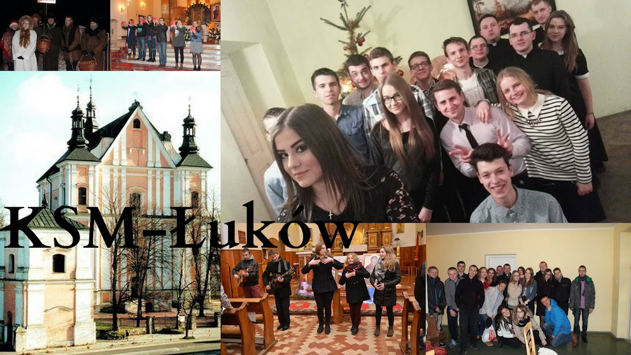 Katolickie Stowarzyszenie Młodzieży przy parafii Podwyższenia Krzyża Świętego w Łukowie
