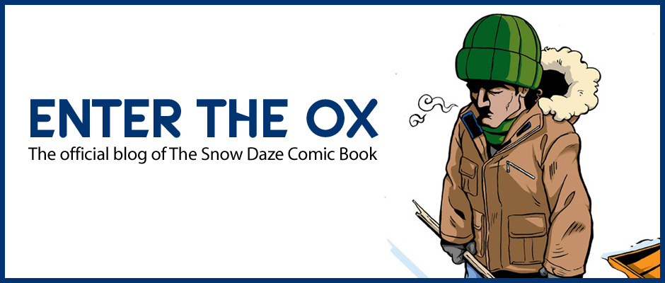 Enter the Ox: The Snow Daze Comic blog