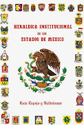 Heráldica Institucional de los Estados de México. ¡Enhorabuena! (portada)