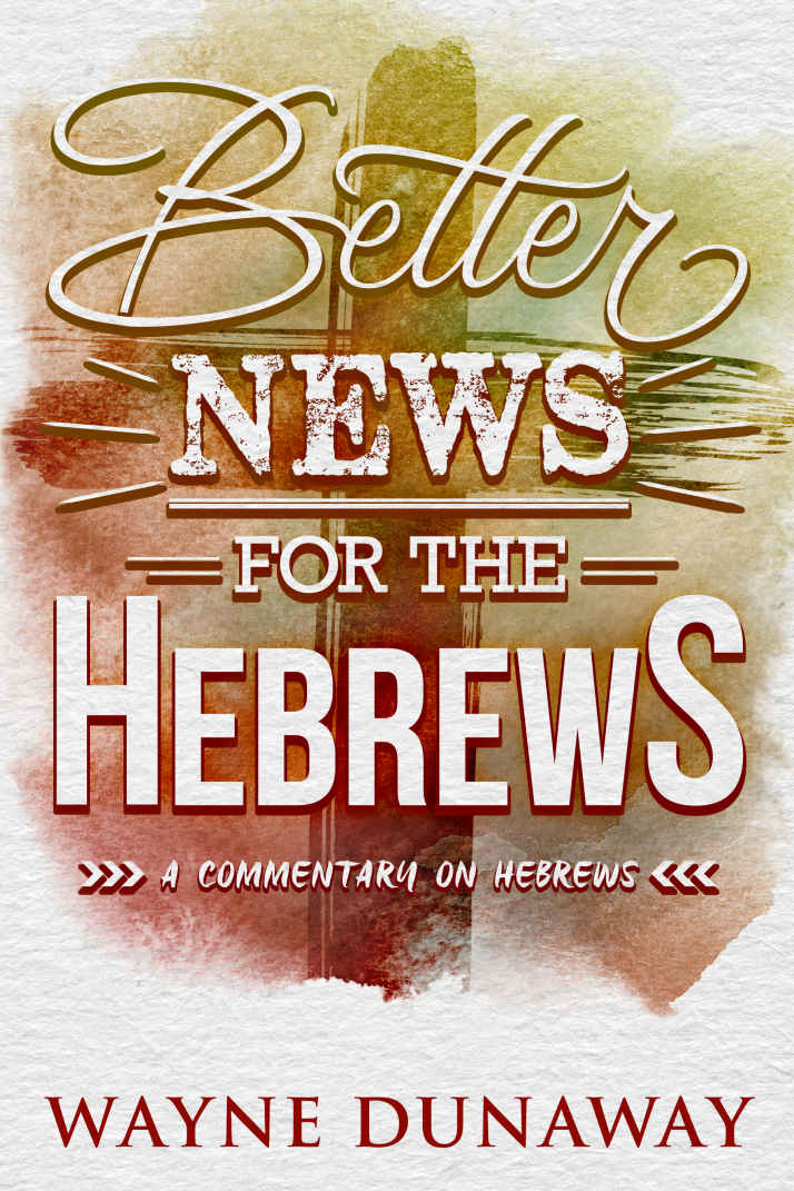 Good News for the Hebrews