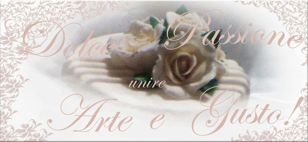 Dolce Passione unire Arte e Gusto!