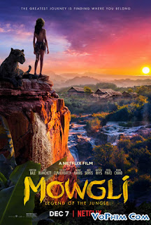 Huyền Thoại Rừng Xanh - Mowgli: Legend of the Jungle Huyền Thoại Rừng Xanh
