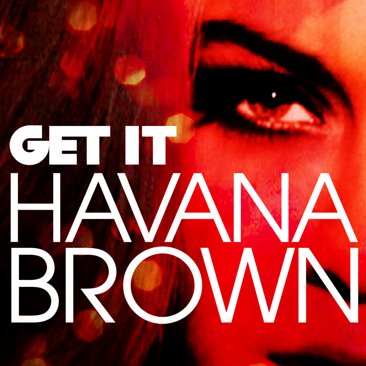 Havana Brown Get It