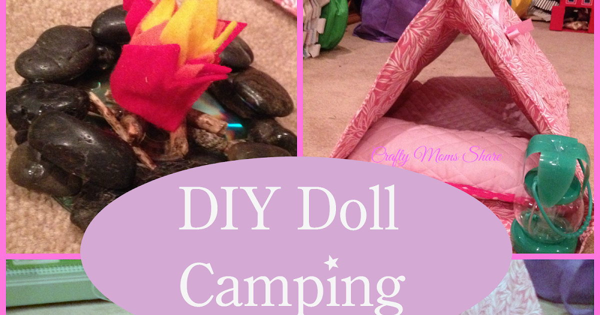 Crafty Moms Share DIY Doll Camping Equipment