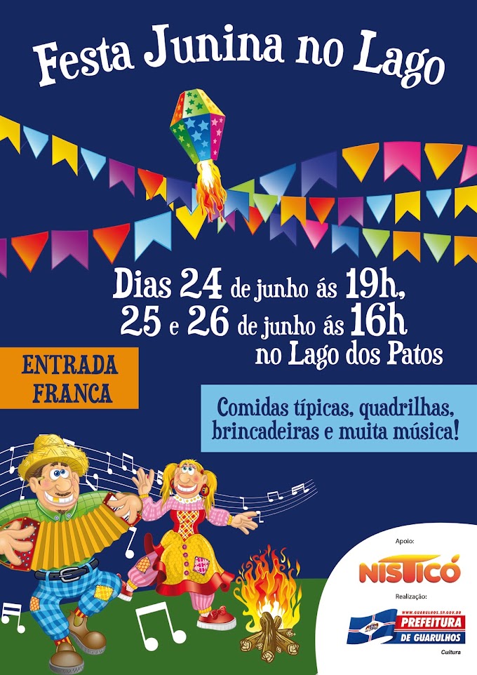 Festa junina neste fim de semana no Lago dos Patos - guarulhos