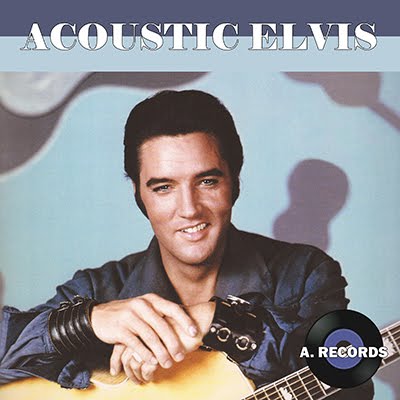 Acoustic Elvis (February 2019)