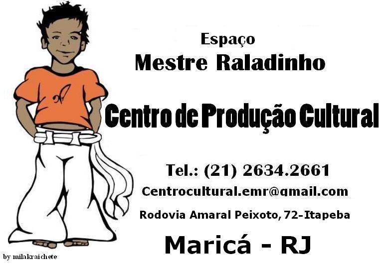 ESPAÇO MESTRE RALADINHO!