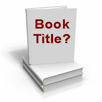 http://2.bp.blogspot.com/-g7CYWuDWfjY/UjHLqY9E50I/AAAAAAAAArM/1lBeyJAnnWc/s1600/Book-title.jpg