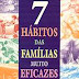 Os 7 Hábitos das Famílias Muito Eficazes - Stephen R. Covey