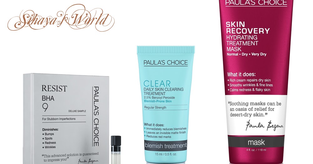 New Paula's Choice goodies & some news Sihaya's World
