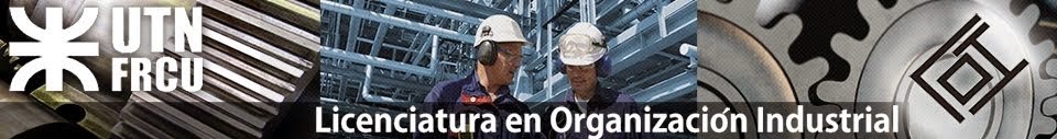 Licenciatura en Organización Industrial - UTN - Concepción del Uruguay