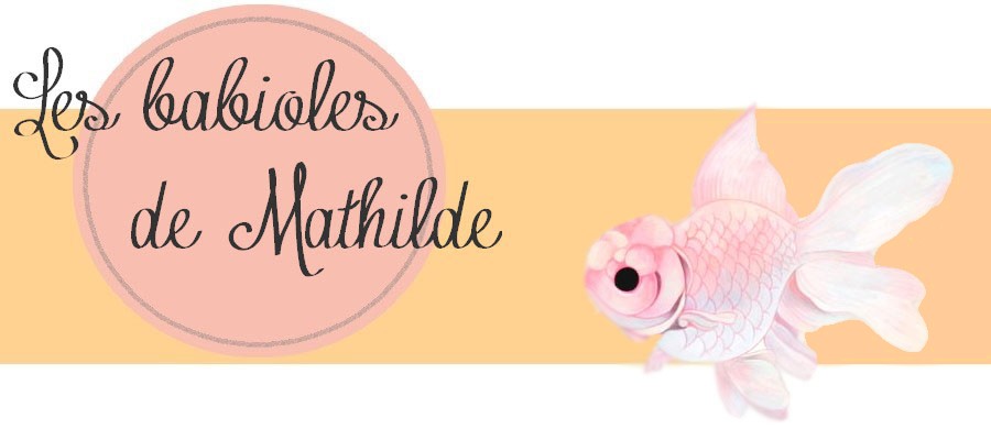 ▶ Les babioles de Mathilde