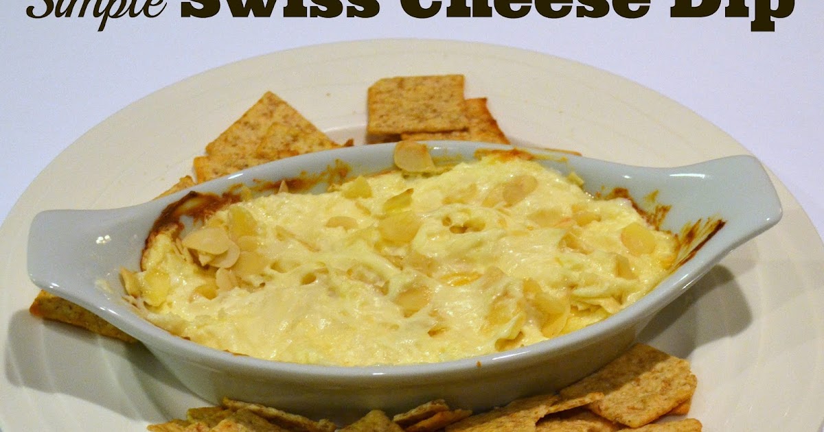 East Coast Mommy Simple Swiss Cheese Dip
