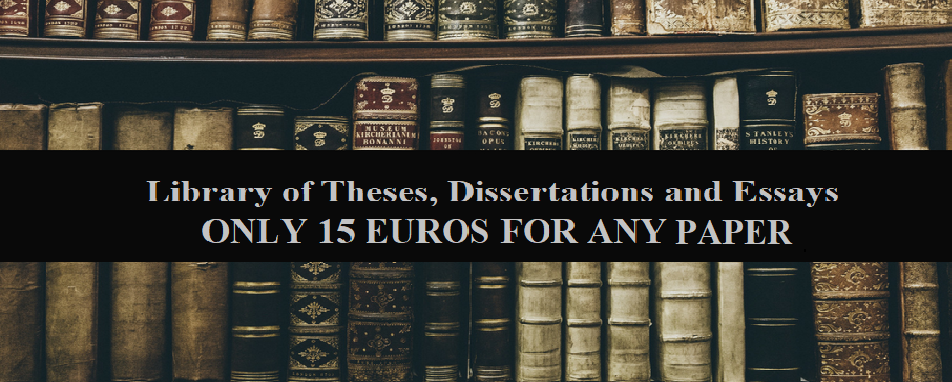 Library of Theses, Dissertations and Essays