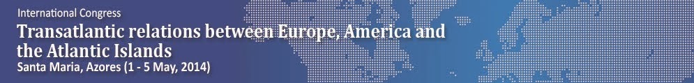 Relações transatlânticas entre a Europa, América e as Ilhas Atlânticas, 1 - 5 de Maio de 2014