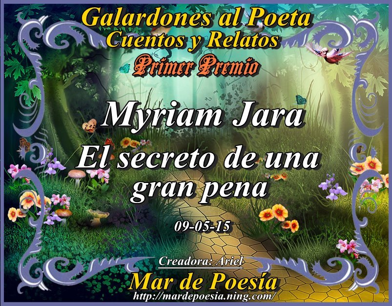 "EL SECRETO DE UNA GRAN PENA"