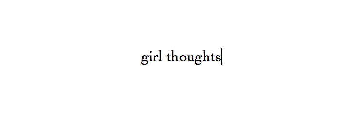 girl thoughts
