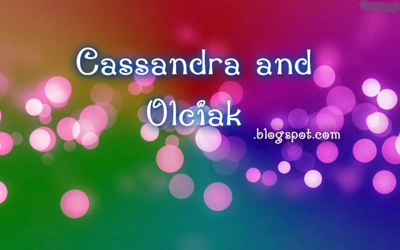 Cassandra and Olciak  ♥