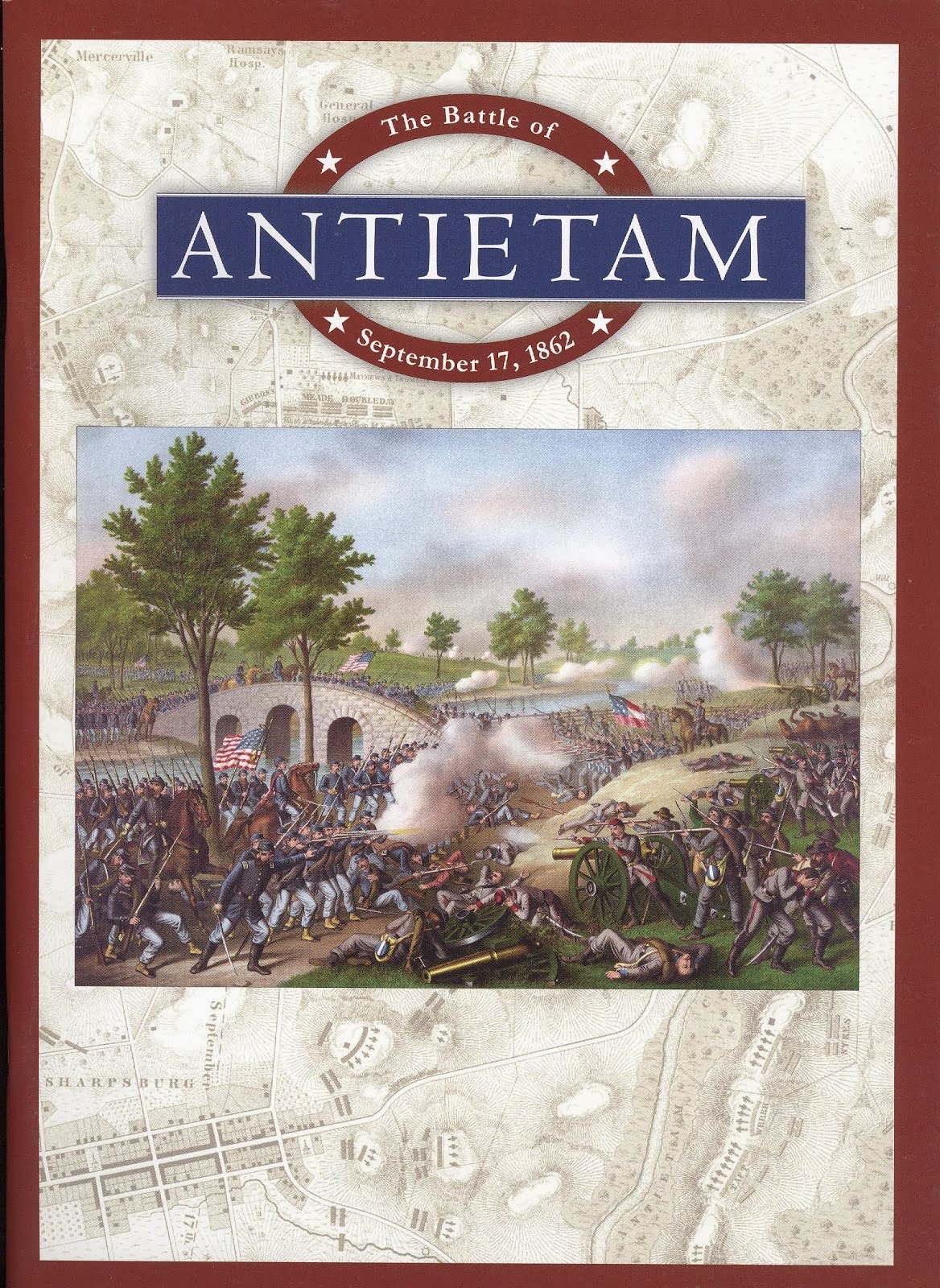 The Battle of Antietam: September 17, 1862