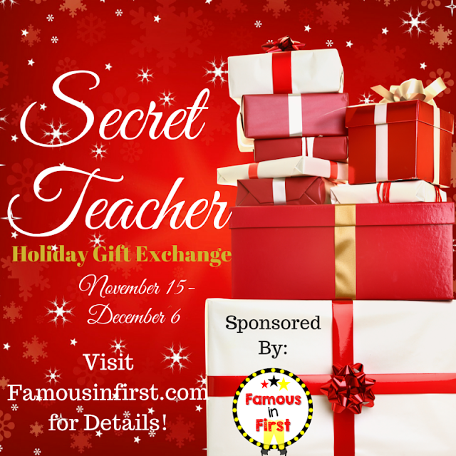 Famous in First: Secret Teacher Holiday Gift Exchange 2015!