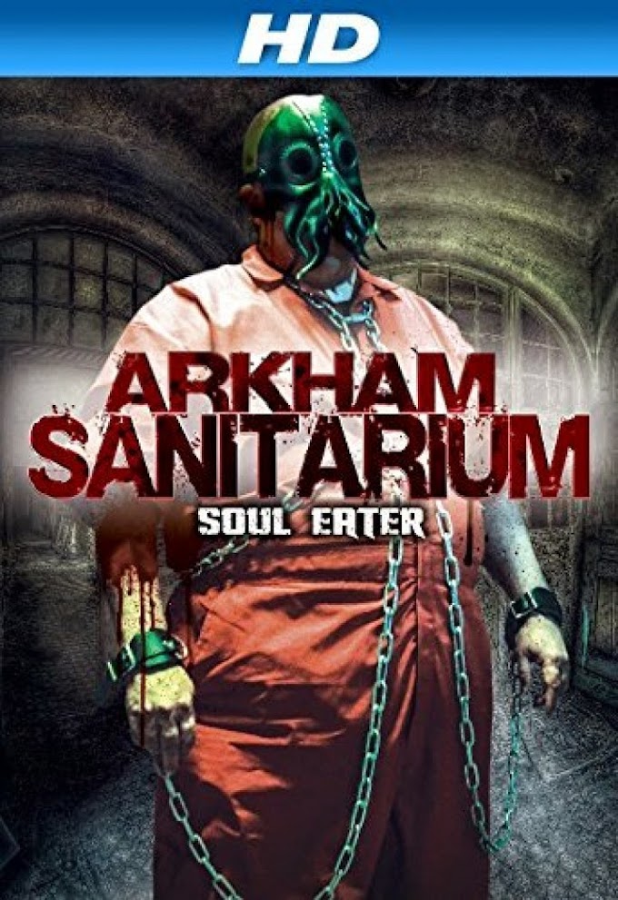 مشاهدة وتحميل فيلم Arkham Sanitarium: Soul Eater 2014 مترجم اون لاين