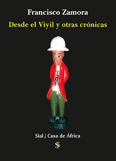 Francisco Zamora, Desde el viyil y otras crónicas, Casa de África