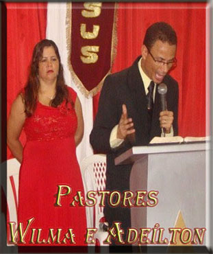 Pastores Wilma e Adeílton