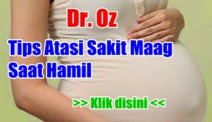 Tips Atasi Sakit Maag Saat Hamil mengatasi maag saat hamil muda, obat maag saat hamil muda, maag kambuh saat hamil