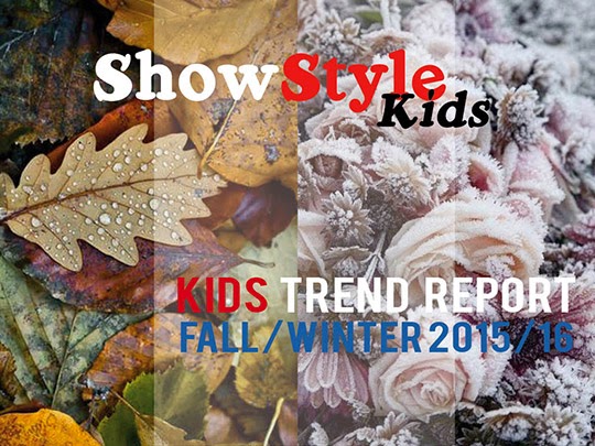 Kids trend report F/W 15/16 by ShowStyleKids.com