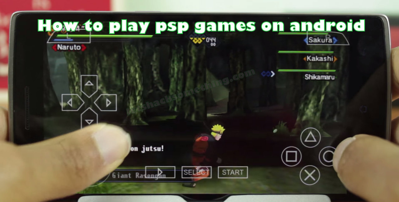 how to play sony psp games on android phone tablet using ppsspp emulator no root required