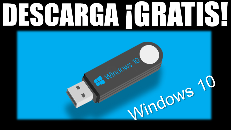 Como Descargar Windows 10 Facilmente y GRATIS