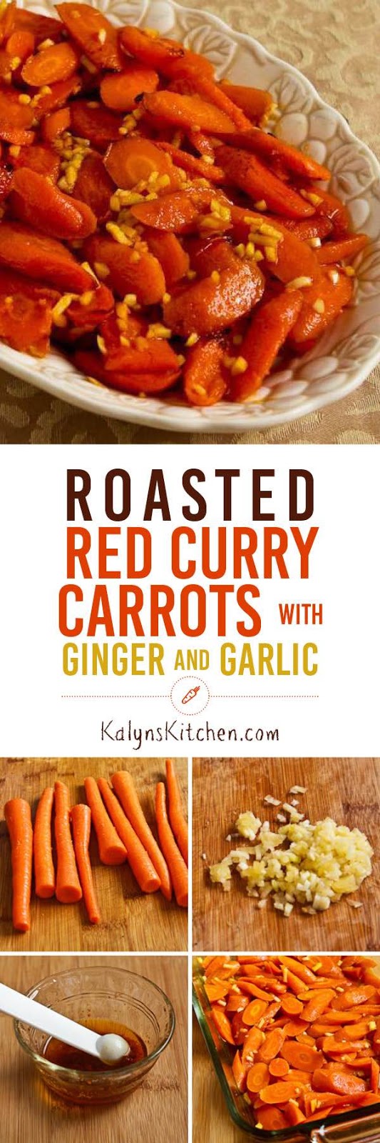 Roasted Red Curry Christmas Carrots with Ginger and Garlic - Kalyn's ...