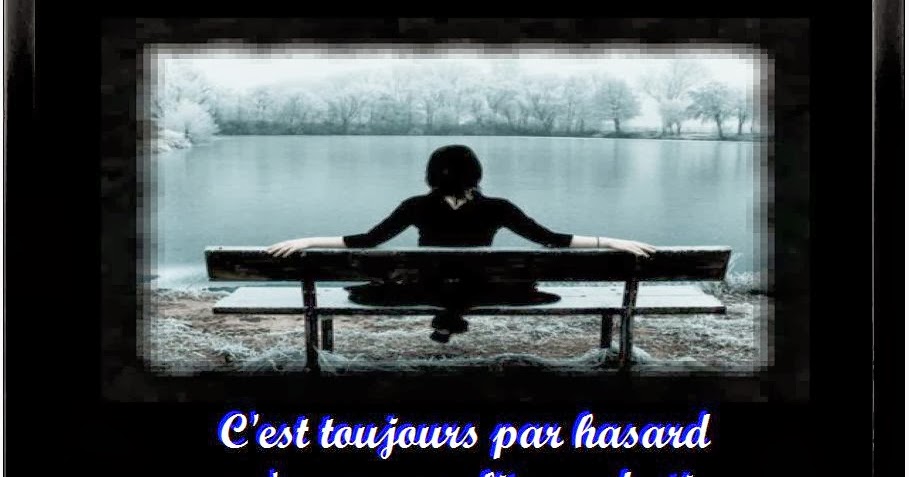 on ne rencontre personne par hasard citation