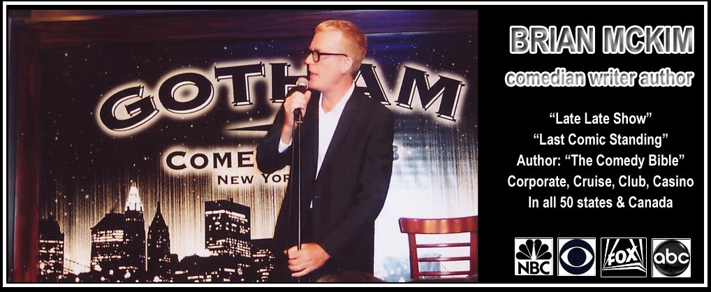 Brian McKim Comedian As seen on CBS's "Late Late Show with Craig Ferguson!"